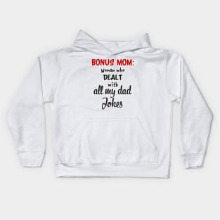 Bonus Mommy Kids Hoodie